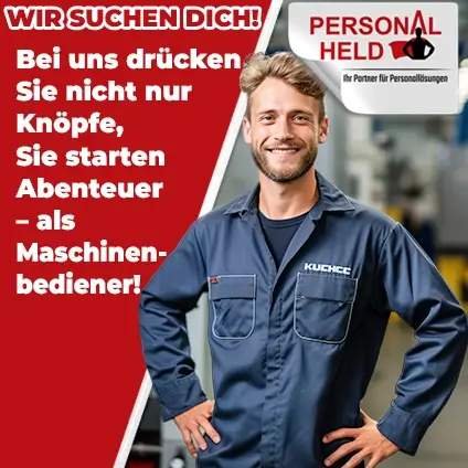 Personalheld Dienstleistungen GmbH Maschinenbediener